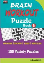 Brain Workout Puzzle Book 3