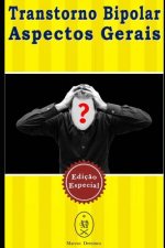 Transtorno Bipolar - Aspectos Gerais. Ediç?o Especial