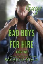 Bad Boys for Hire: Gage
