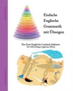 Einfache Englische Grammatik mit UEbungen