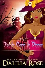 Death Came To Dinner