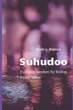 Suhudoo: Everyday wisdom for finding peace within