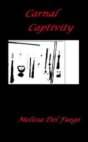 Carnal Captivity