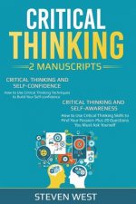 Critical Thinking: How to Develop Confidence and Self Awareness