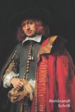 Rembrandt Schrift: Portret Van Jan Six - Trendy & Hip Notitieboek - Ideaal Voor School, Studie, Recepten of Wachtwoorden