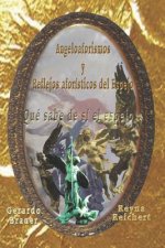 Angeloaforismos y Reflejos aforísticos del Espejo, Qué sabe de sí el espejo