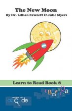 The New Moon: Learn to Read Book 8 (American Version)
