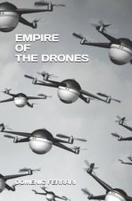 Empire of the Drones: A Hunter's Paradise