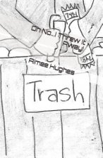 Oh No...I Threw It Away!