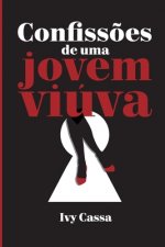 Confiss?es de uma Jovem Viúva