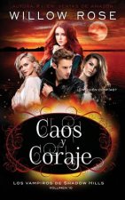 Caos Y Coraje