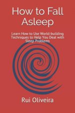How to Fall Asleep