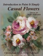 Introduction to Paint It Simply: Casual Flowers