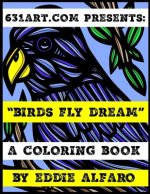 Birds Fly Dream