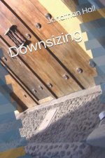 Downsizing: Poems