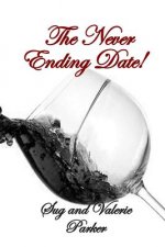 The Never-Ending Date!: Side Chick or Side Piece NO MORE