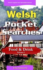Welsh Pocket Searches - Food & Drink - Volume 2: A set of word search puzzles to aid your language learning