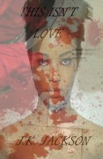 This Isn't Love