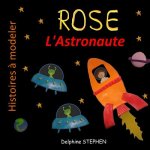 Rose l'Astronaute