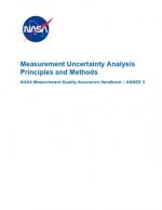 Measurement Uncertainty Analysis Principles and Methods: Nasa-Hdbk-8739.19-3 Annex 3