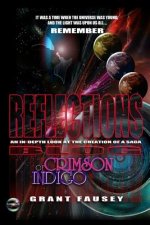 Reflections Blog: An in Depth Look at the Creation of a Saga