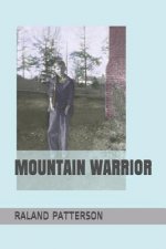 Mountain Warrior