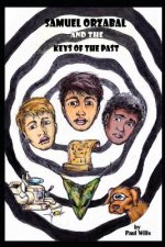 Samuel Orzabal and the Keys of the Past