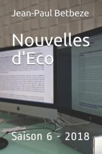Nouvelles d'Eco: Saison 6 - 2018