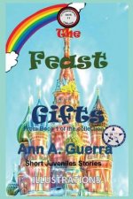 The Feast of Gifts: From Book 1 of the Collection - Story No.11