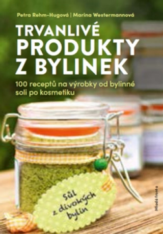 Trvanlivé produkty z bylin