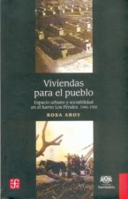 Viviendas para el pueblo : Espacio urbano y sociabilidad en el barrio Los Perale