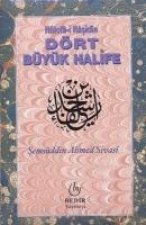 Hülefa-i Rasidin - Dört Büyük Halife