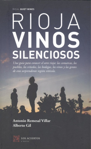 RIOJA: VINOS SILENCIOSOS