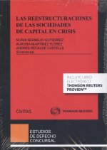LAS REESTRUCTURACIONES DE LAS SOCIEDADES DE CAPITAL EN CRISIS (DÚO)