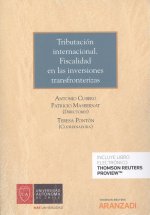 Tributación internacional. Fiscalidad en las inversiones transfronterizas (Papel