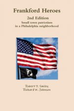 Frankford Heroes 2nd Edition
