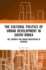 Cultural Politics of Urban Development in South Korea