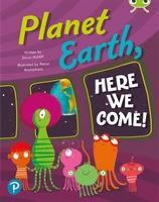 Bug Club Shared Reading: Planet Earth, Here We Come! (Reception)
