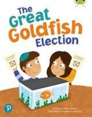 Bug Club Shared Reading: The Great Goldfish Election (Year 1)