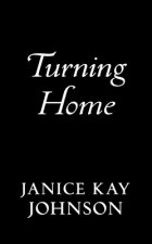 Turning Home