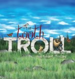 The Tooth Troll