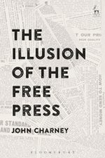 Illusion of the Free Press