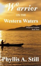 Warriors on the Western Waters