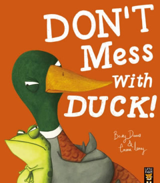 Don't Mess With Duck!