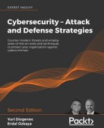 Cybersecurity - Attack and Defense Strategies