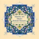 Islamic Art Meets British Flowers