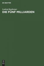 Die Funf Milliarden