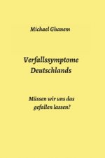 Verfallssymptome Deutschlands