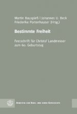 Bestimmte Freiheit