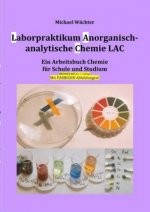 Laborpraktikum Anorganisch-analytische Chemie LAC